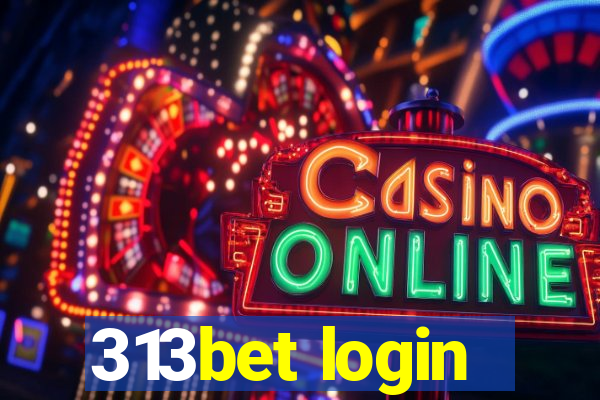 313bet login